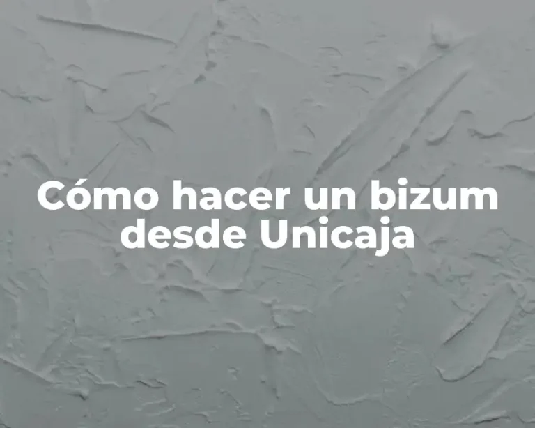 Cómo hacer un bizum desde Unicaja