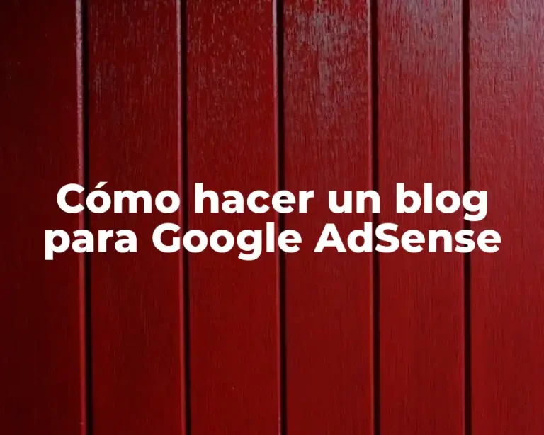 Cómo hacer un blog para Google AdSense