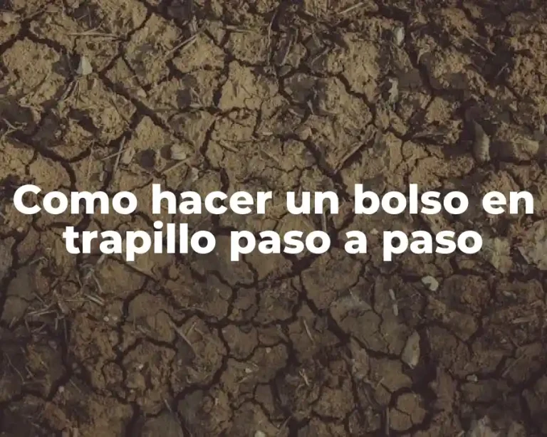 Como hacer un bolso en trapillo paso a paso
