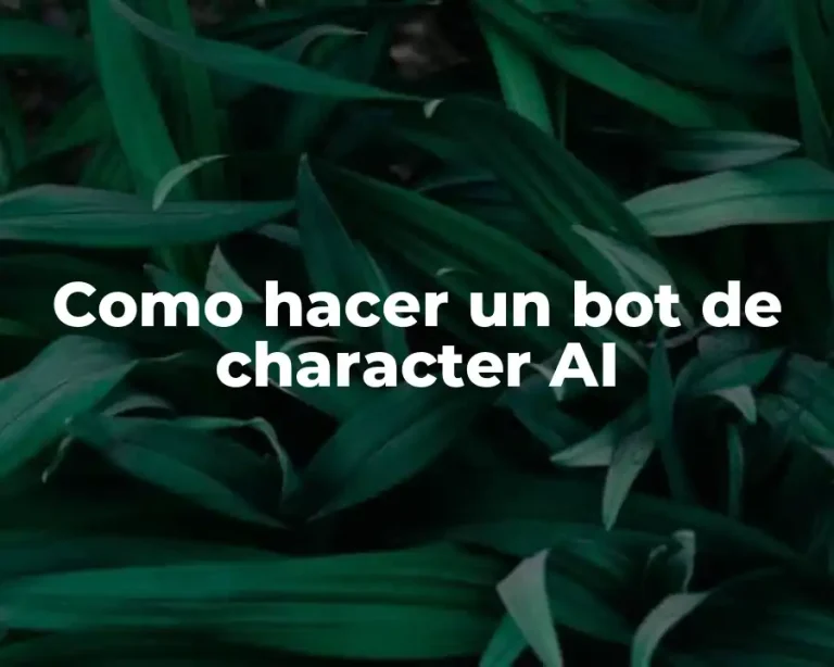 Como hacer un bot de character AI
