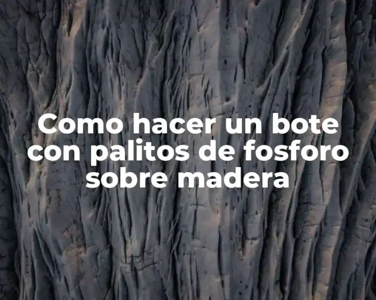 Como hacer un bote con palitos de fosforo sobre madera