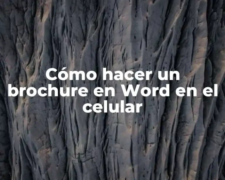 Cómo hacer un brochure en Word en el celular