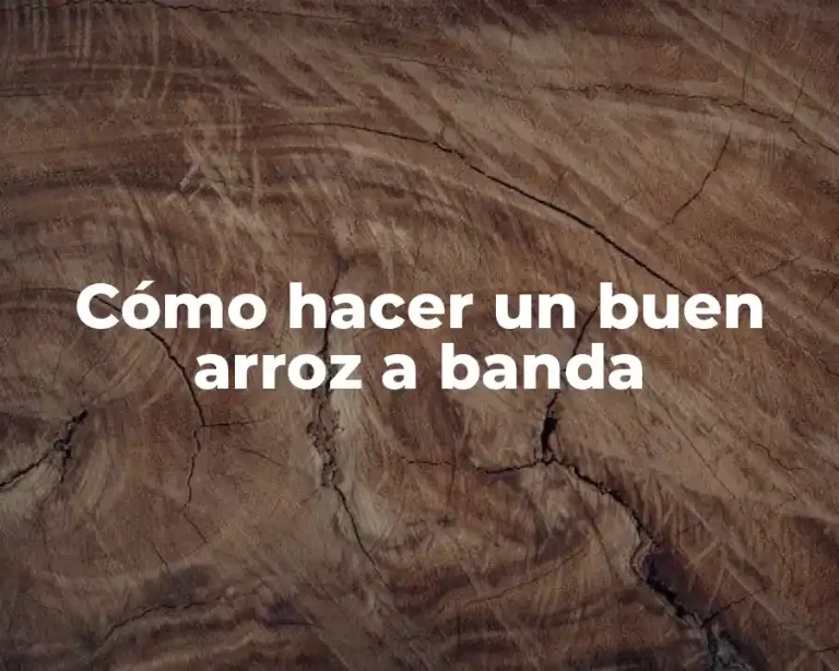 Cómo hacer un buen arroz a banda