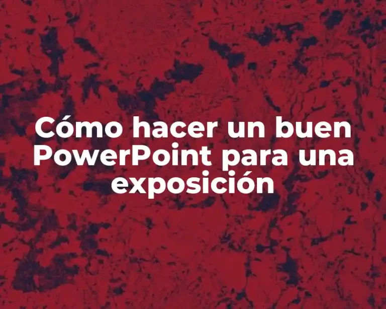 Cómo hacer un buen PowerPoint para una exposición