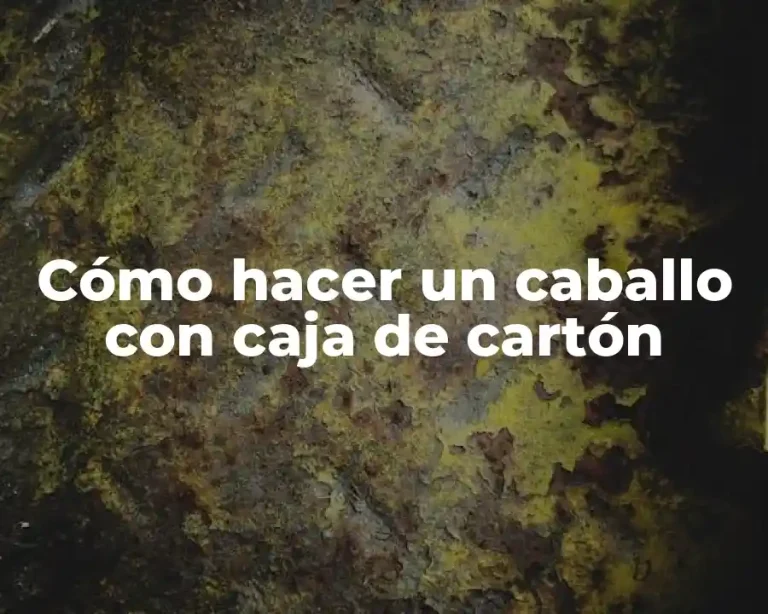 Cómo hacer un caballo con caja de cartón
