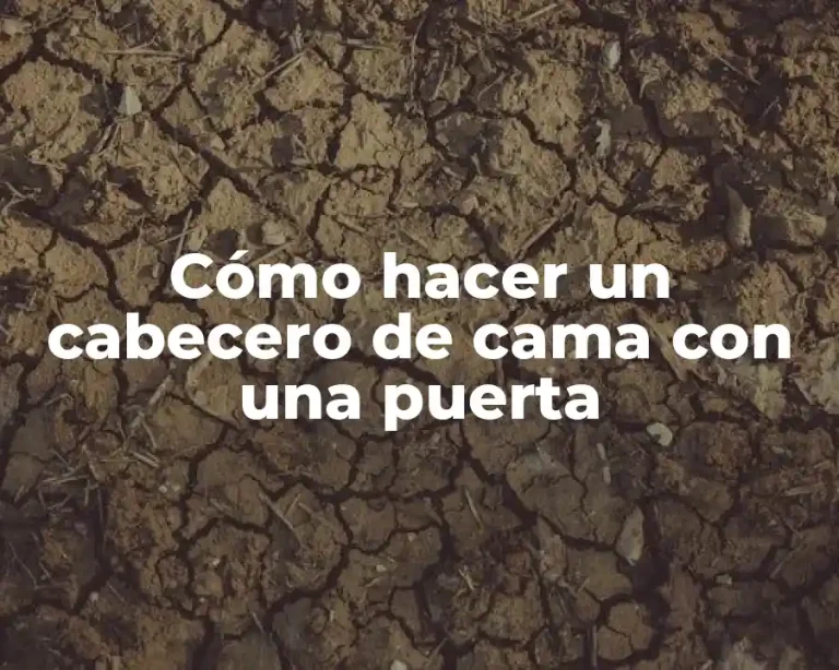 Cómo hacer un cabecero de cama con una puerta