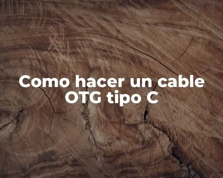 Como hacer un cable OTG tipo C