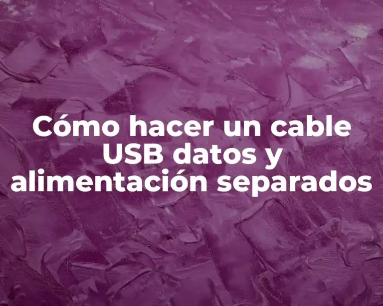 Cómo hacer un cable USB datos y alimentación separados