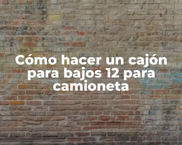 Cómo hacer un cajón para bajos 12 para camioneta