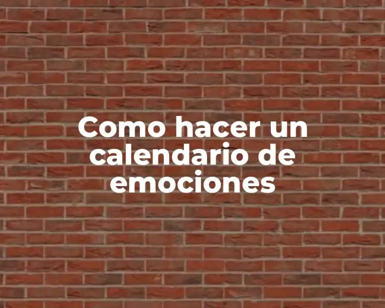 Como hacer un calendario de emociones