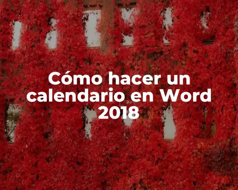 Cómo hacer un calendario en Word 2018