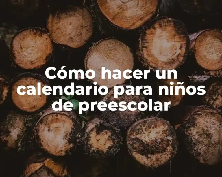Cómo hacer un calendario para niños de preescolar