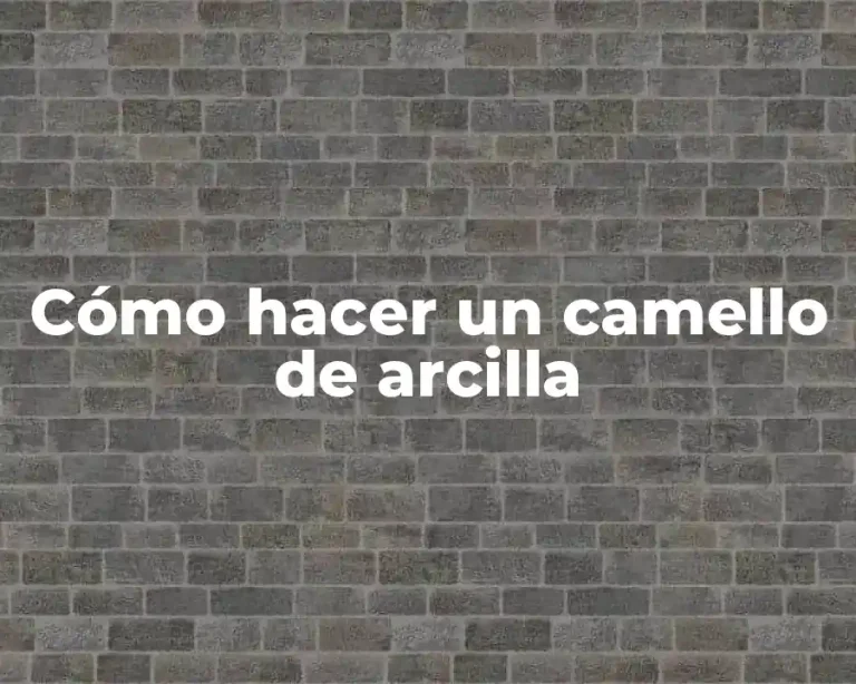 Cómo hacer un camello de arcilla
