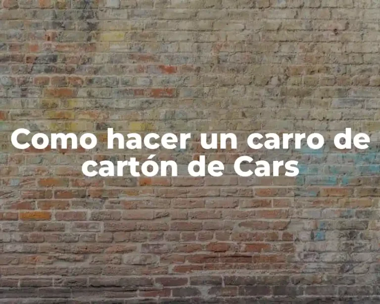 Como hacer un carro de cartón de Cars