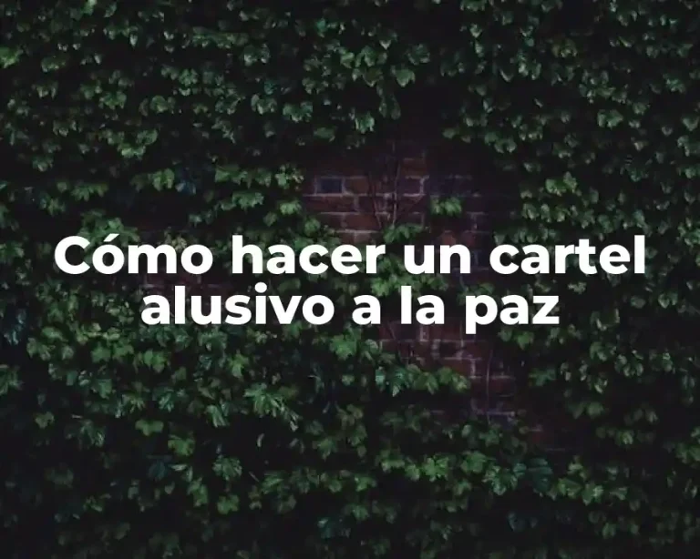 Cómo hacer un cartel alusivo a la paz