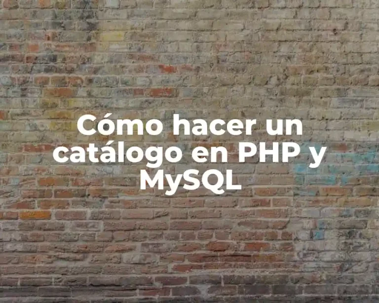 Cómo hacer un catálogo en PHP y MySQL