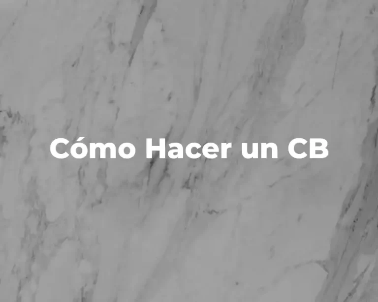 Cómo Hacer un CB