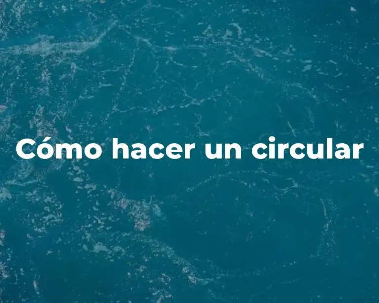 Cómo hacer un circular