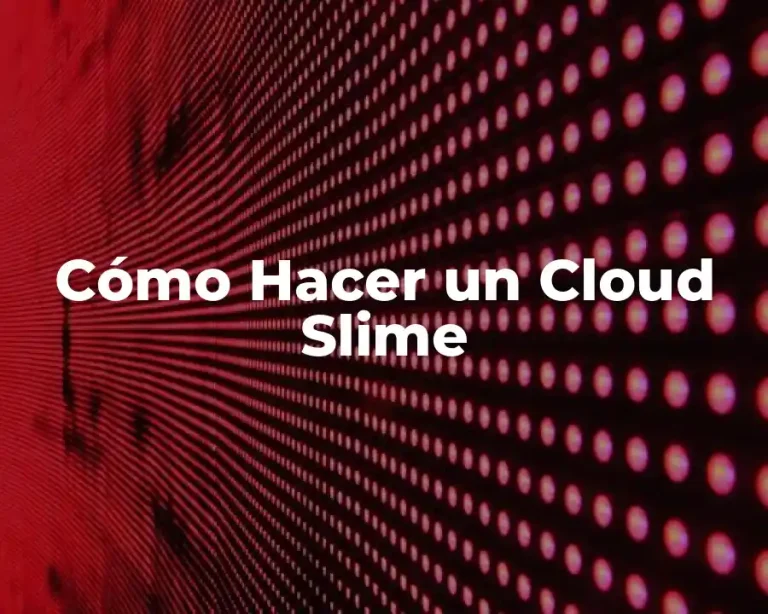 Cómo Hacer un Cloud Slime