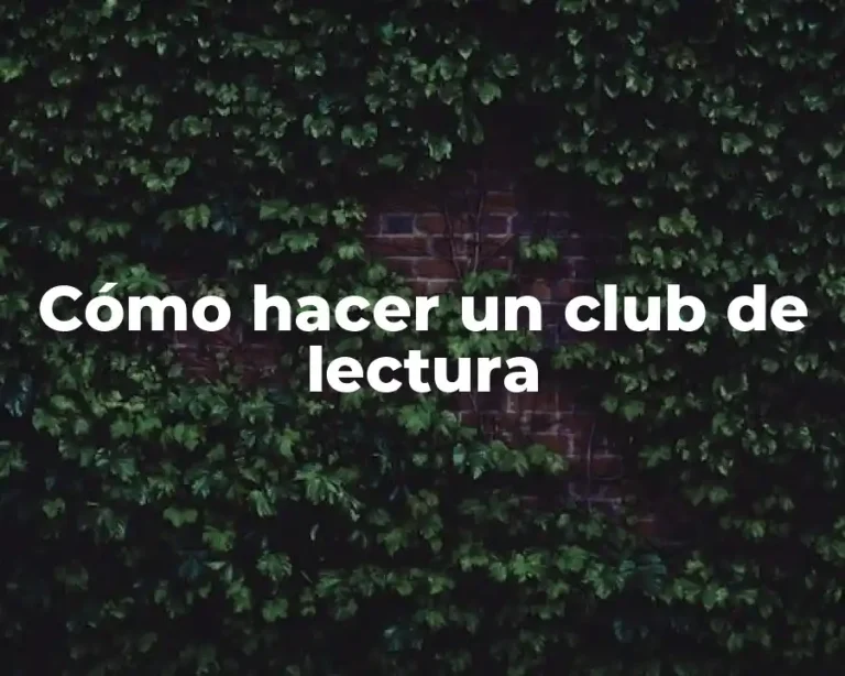 Cómo hacer un club de lectura