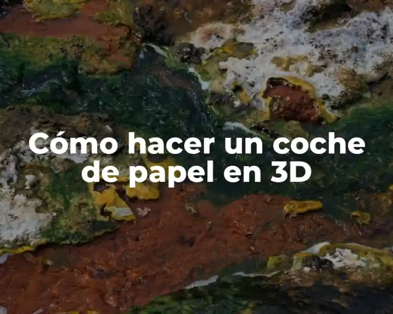 Cómo hacer un coche de papel en 3D