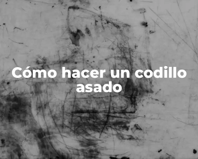 Cómo hacer un codillo asado