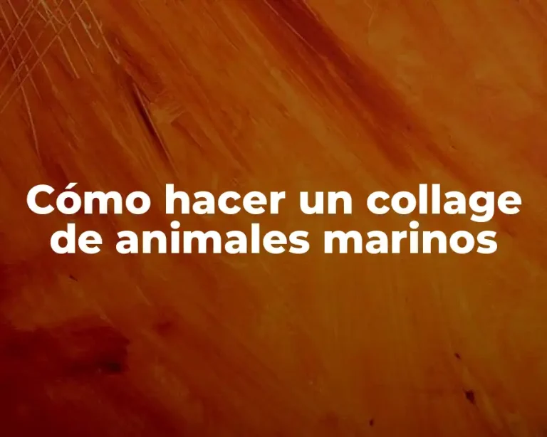 Cómo hacer un collage de animales marinos
