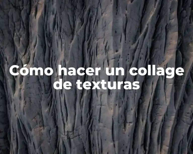 Cómo hacer un collage de texturas