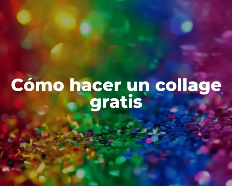 Cómo hacer un collage gratis