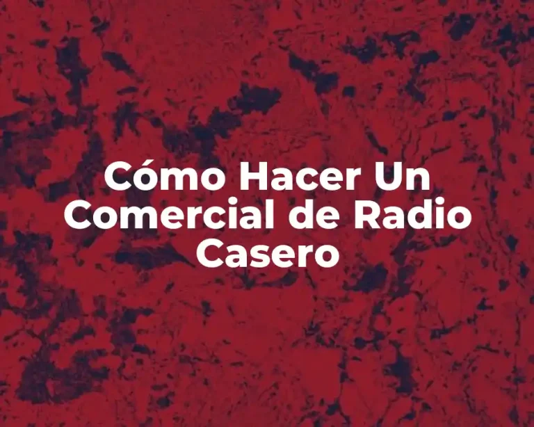 Cómo Hacer Un Comercial de Radio Casero