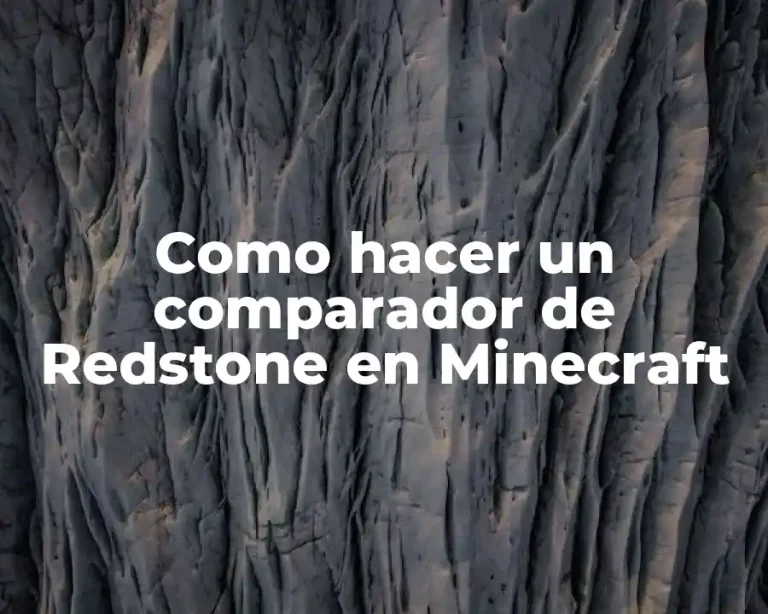 Como hacer un comparador de Redstone en Minecraft