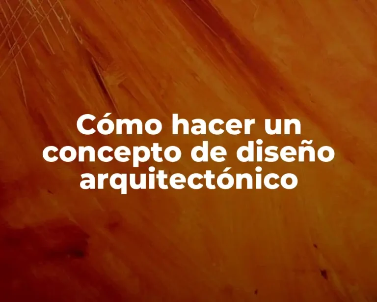 Cómo hacer un concepto de diseño arquitectónico