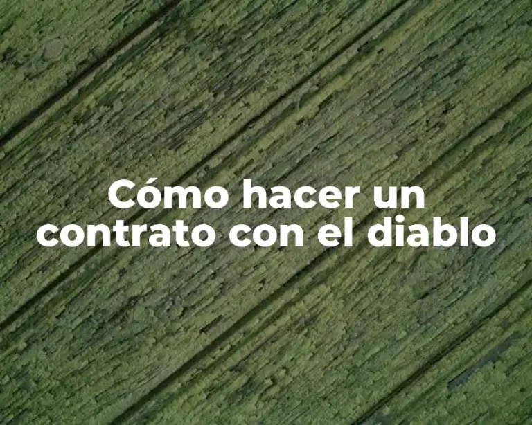 Cómo hacer un contrato con el diablo