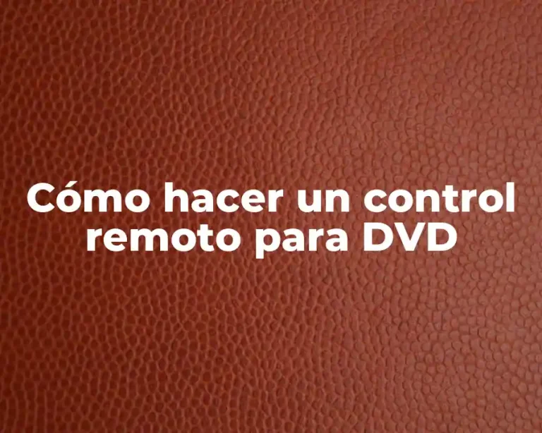 Cómo hacer un control remoto para DVD