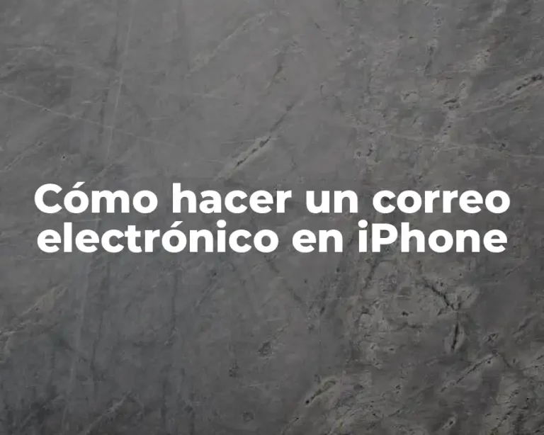 Cómo hacer un correo electrónico en iPhone