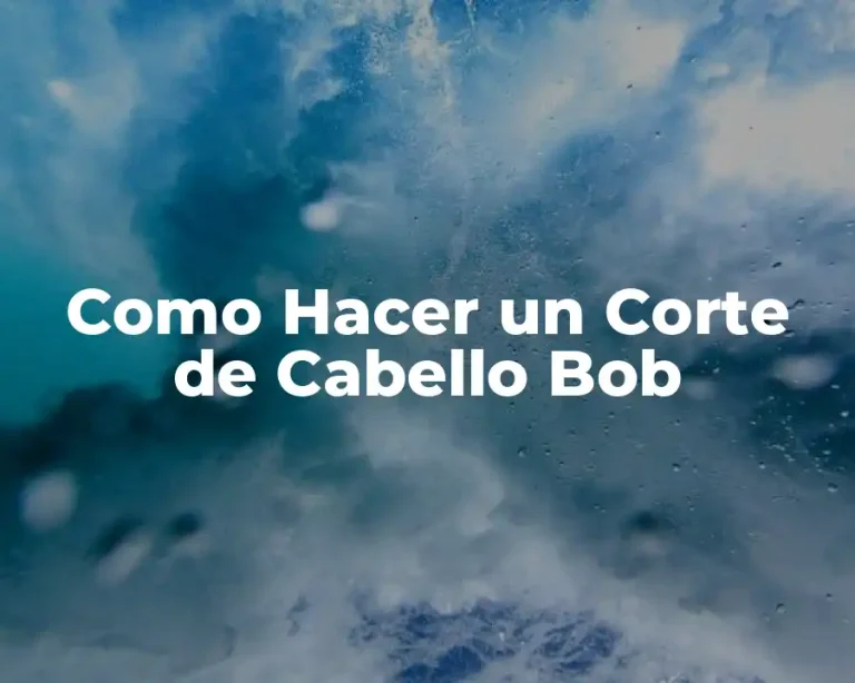 Como Hacer un Corte de Cabello Bob
