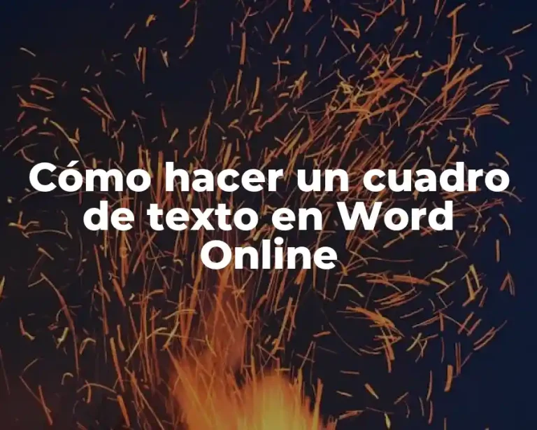 Cómo hacer un cuadro de texto en Word Online