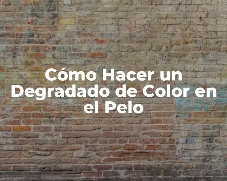 Cómo Hacer un Degradado de Color en el Pelo