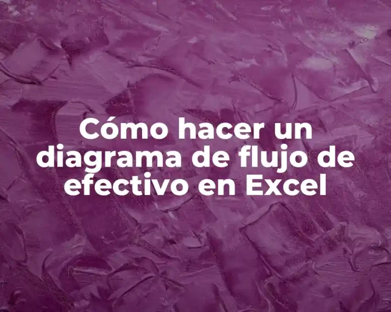 Cómo hacer un diagrama de flujo de efectivo en Excel