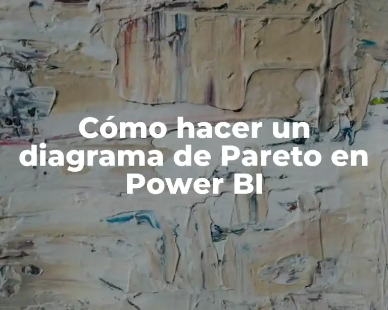 Cómo hacer un diagrama de Pareto en Power BI