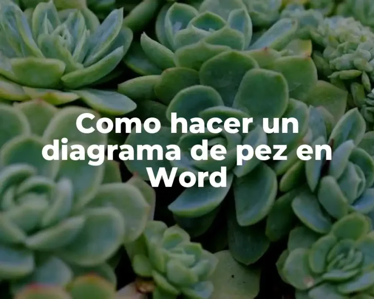 Como hacer un diagrama de pez en Word