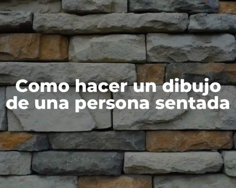 Como hacer un dibujo de una persona sentada