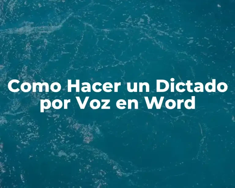 Como Hacer un Dictado por Voz en Word