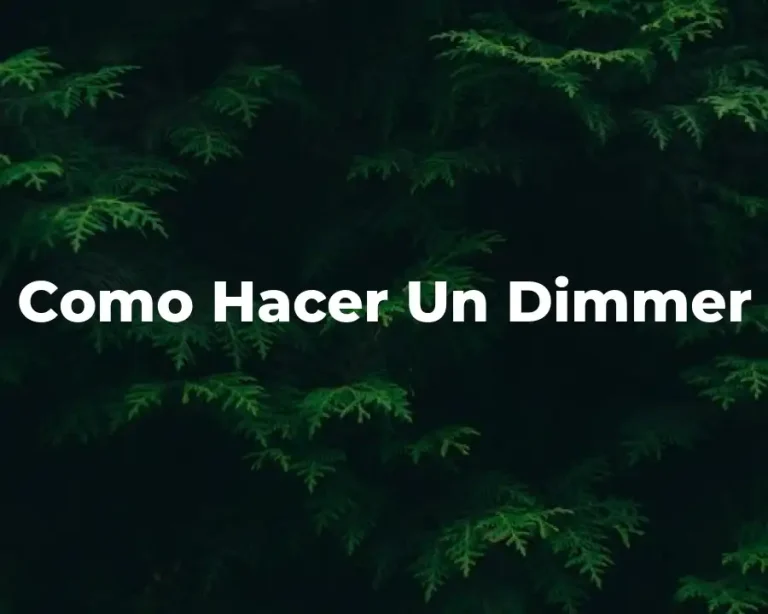 Como Hacer Un Dimmer