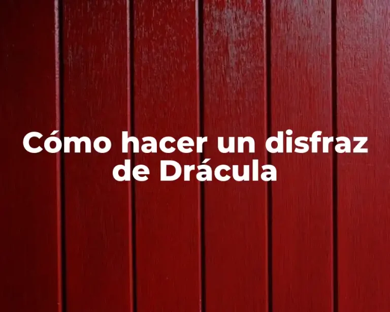 Cómo hacer un disfraz de Drácula