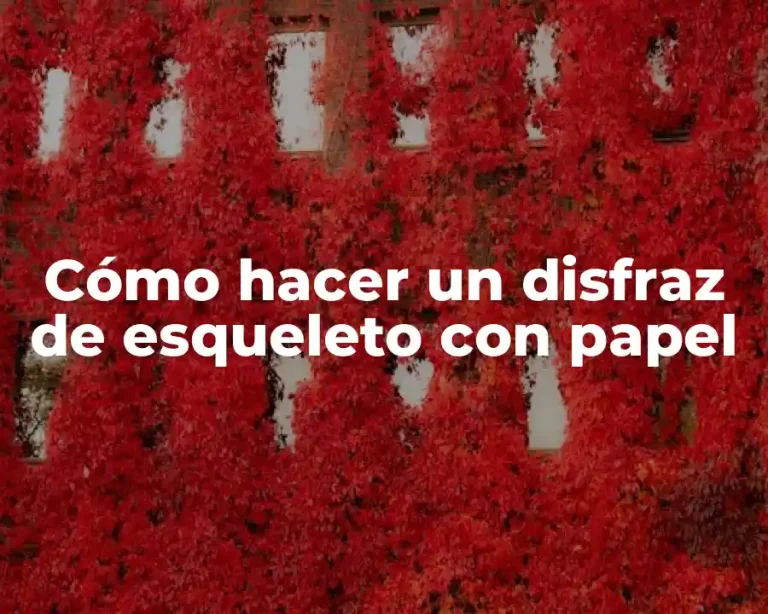Cómo hacer un disfraz de esqueleto con papel