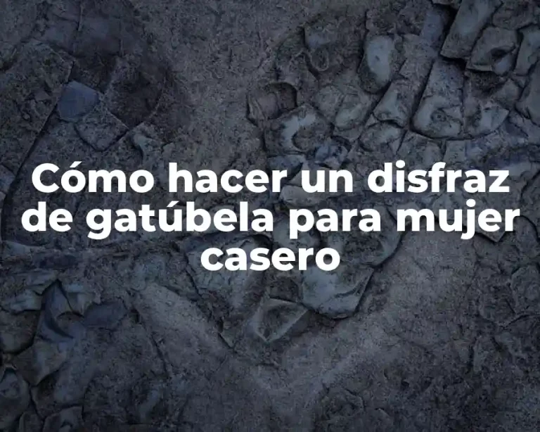 Cómo hacer un disfraz de gatúbela para mujer casero