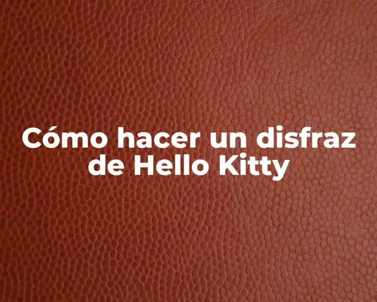 Cómo hacer un disfraz de Hello Kitty