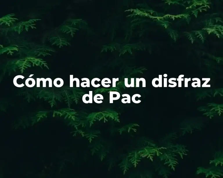Cómo hacer un disfraz de Pac