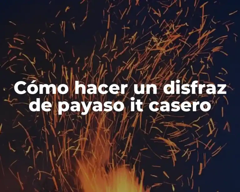 Cómo hacer un disfraz de payaso it casero